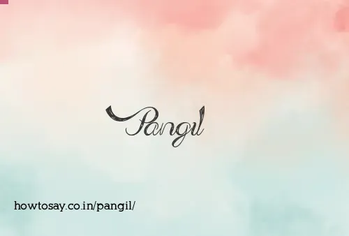 Pangil