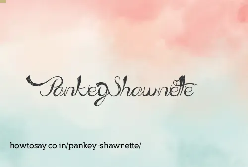 Pankey Shawnette