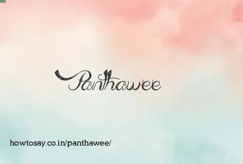 Panthawee