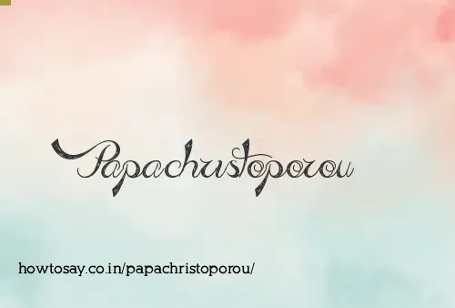 Papachristoporou