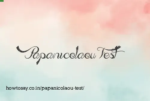 Papanicolaou Test