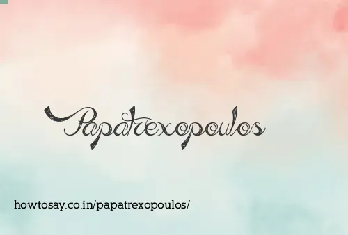 Papatrexopoulos