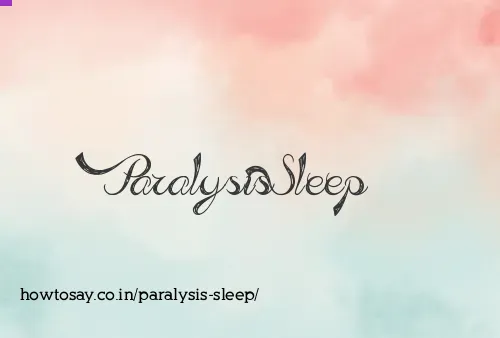 Paralysis Sleep