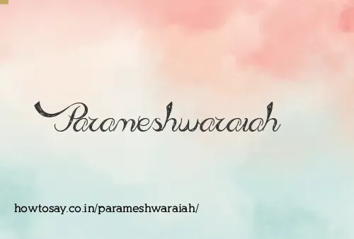 Parameshwaraiah