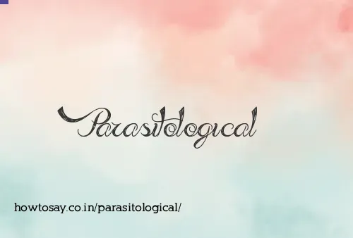 Parasitological