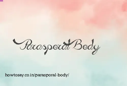 Parasporal Body