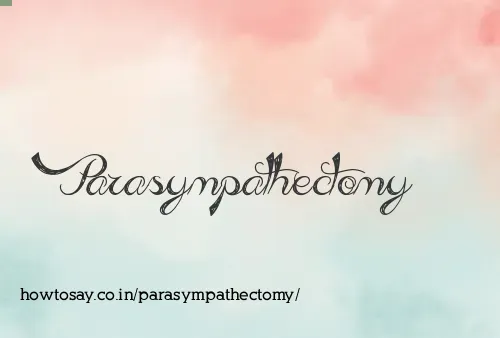 Parasympathectomy