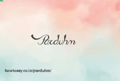 Parduhm