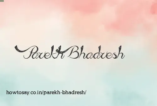 Parekh Bhadresh