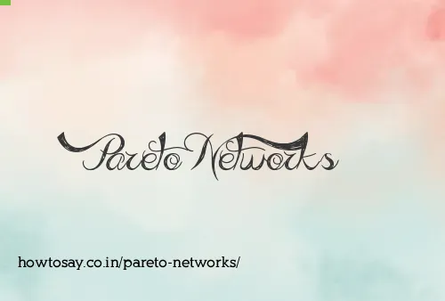 Pareto Networks