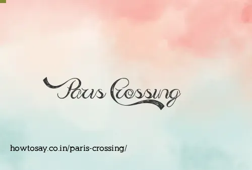 Paris Crossing