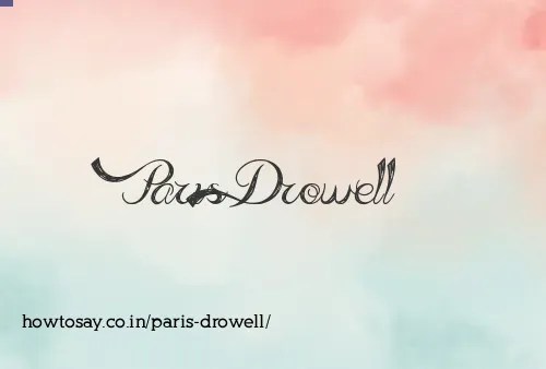 Paris Drowell