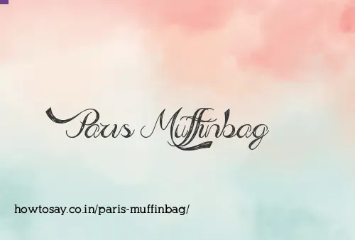 Paris Muffinbag