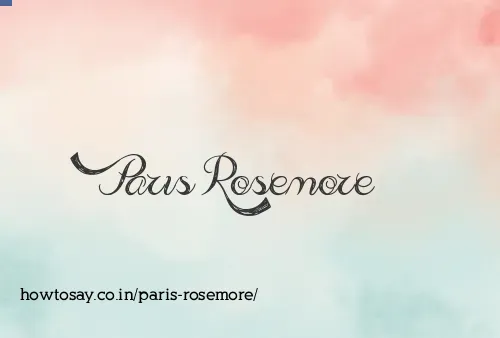 Paris Rosemore