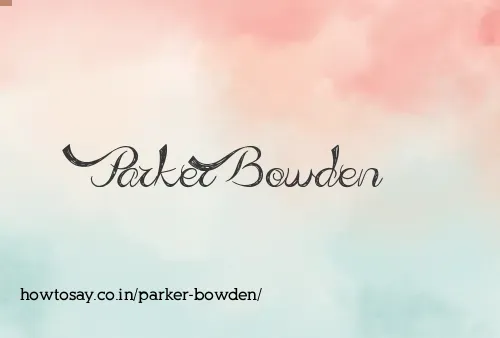 Parker Bowden