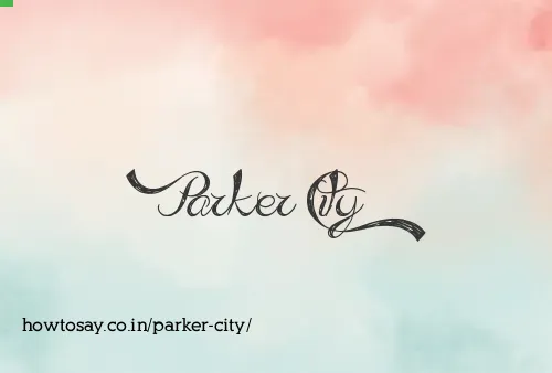 Parker City