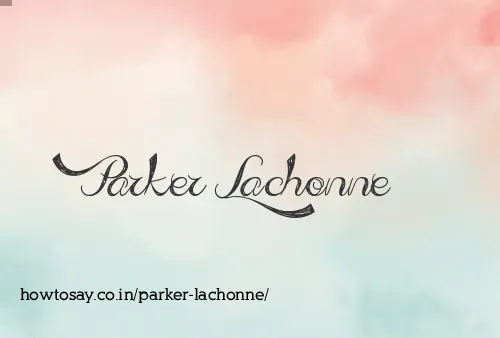 Parker Lachonne