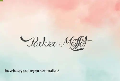 Parker Moffat