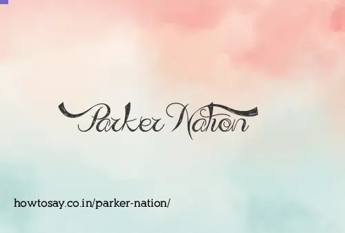 Parker Nation