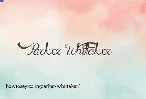 Parker Whittaker