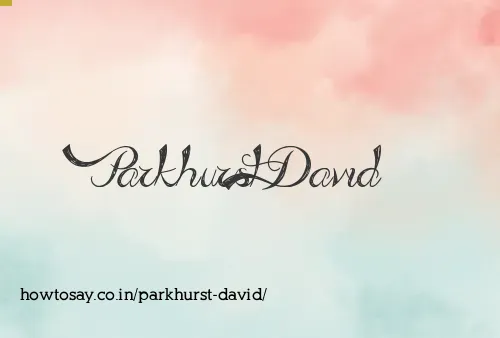 Parkhurst David