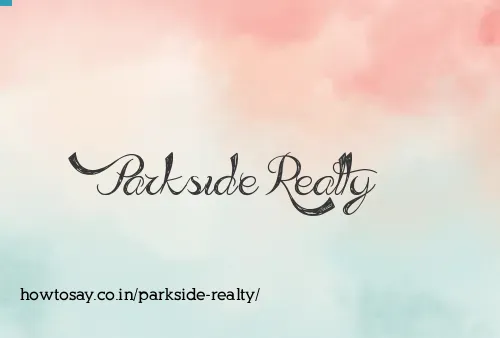 Parkside Realty