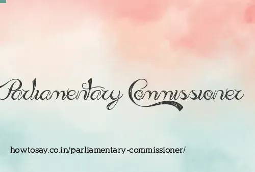 Parliamentary Commissioner