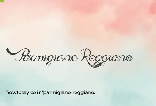 Parmigiano Reggiano