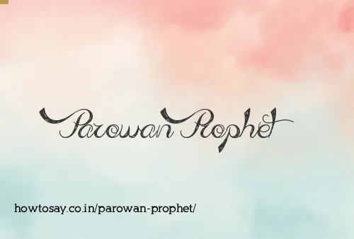 Parowan Prophet