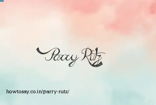 Parry Rutz