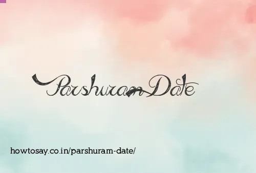 Parshuram Date