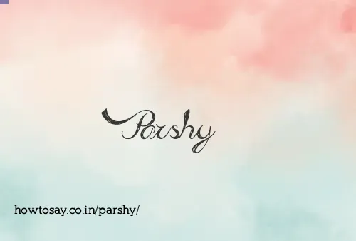 Parshy