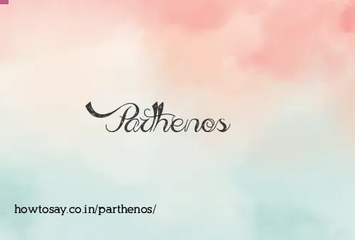 Parthenos