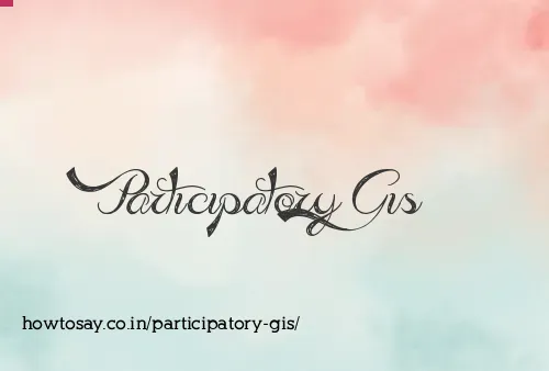 Participatory Gis