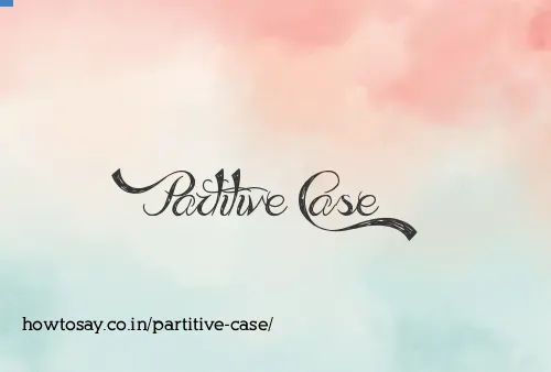 Partitive Case