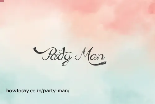 Party Man