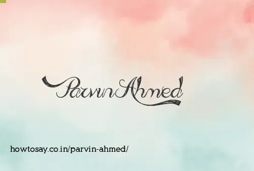 Parvin Ahmed