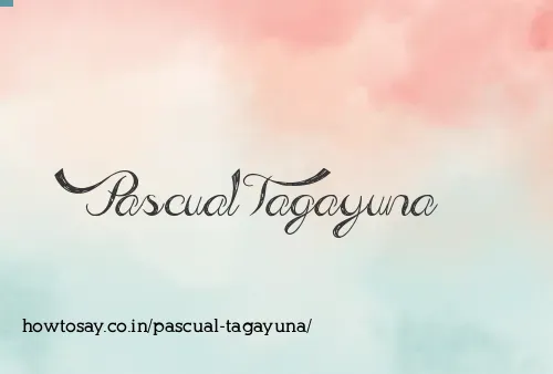 Pascual Tagayuna