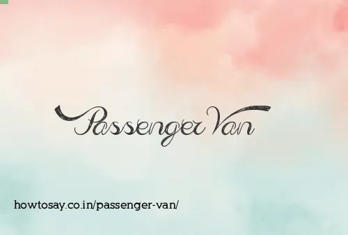 Passenger Van