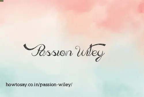 Passion Wiley