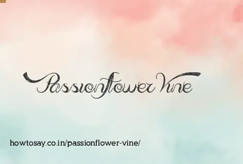 Passionflower Vine