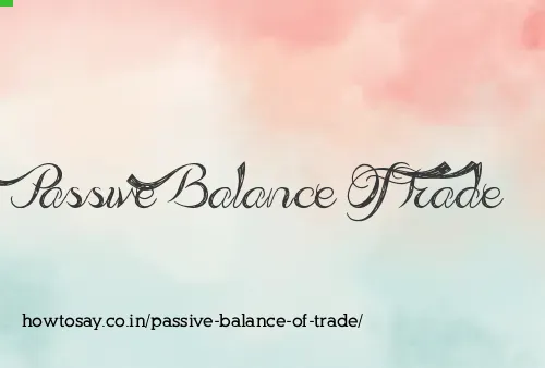 Passive Balance Of Trade