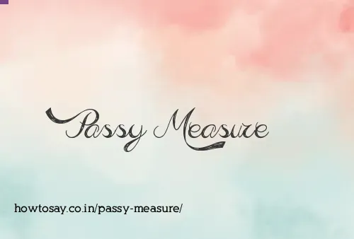 Passy Measure