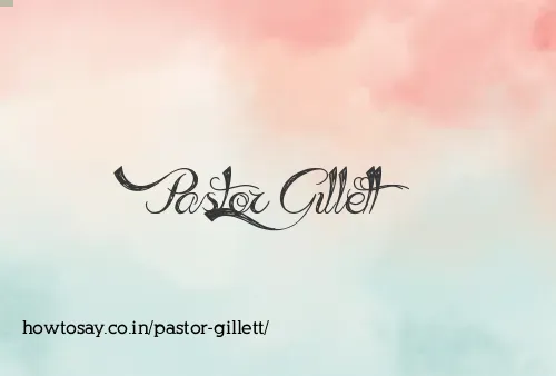 Pastor Gillett