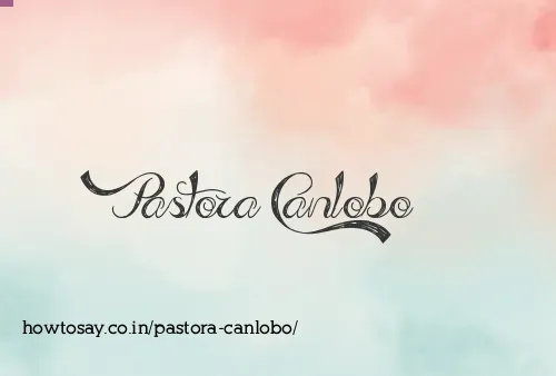Pastora Canlobo