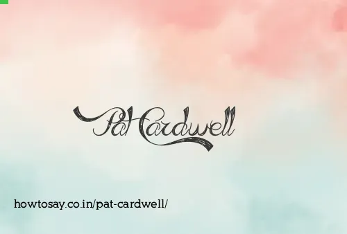 Pat Cardwell