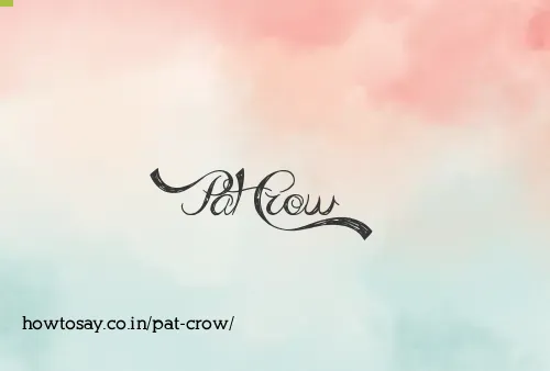 Pat Crow