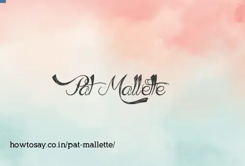Pat Mallette
