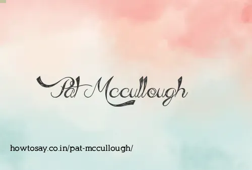 Pat Mccullough