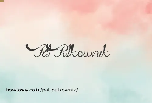 Pat Pulkownik